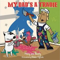 Kids Book Book - My Dad's A Tradie