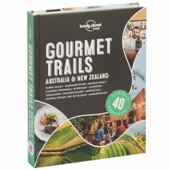 Lonely Planet - Gourmet Trails Australia & New Zealand