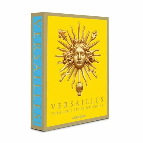 Assouline - Versailles: From Louis XIV To Jeff Koons