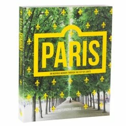 Book - Paris: An Inspired Wander Through The City Of Lights