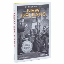 Assouline - In The Spirit Of New Orleans