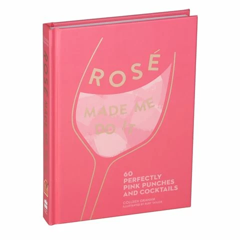 Cookbook Book - Rosé Made Me Do It