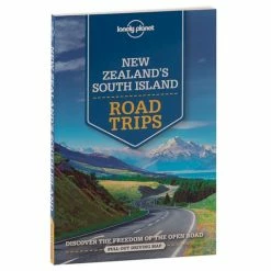 Lonely Planet - New Zealand's South Island Road Trips