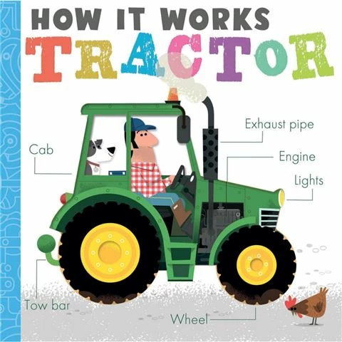 Kids Book Book - How It Works: Tractor