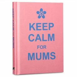 Book - Keep Calm For Mums